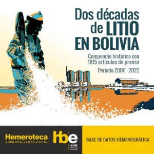 Base de datos: Dos décadas de litio en Bolivia