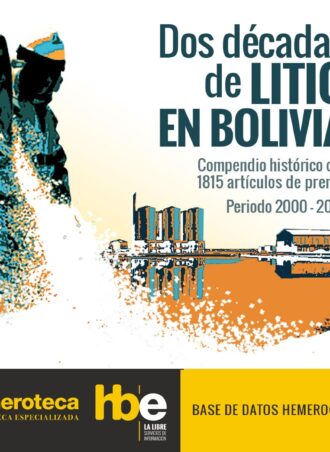 Base de datos: Dos décadas de litio en Bolivia